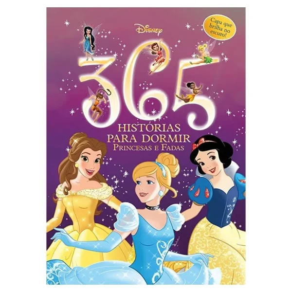 Livro 365 - Histórias para Dormir - Princesas e Fadas